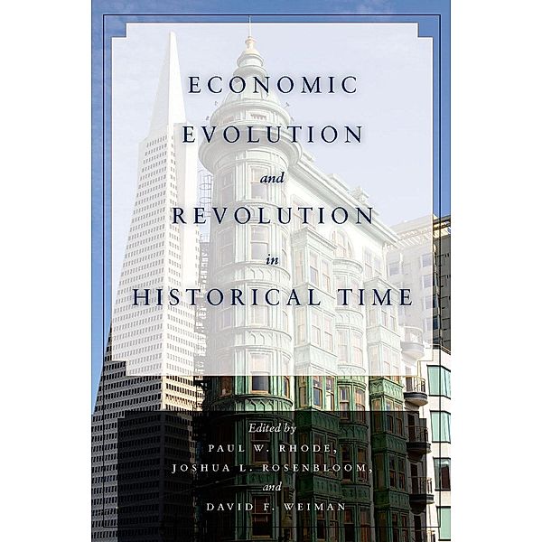 Economic Evolution and Revolution in Historical Time