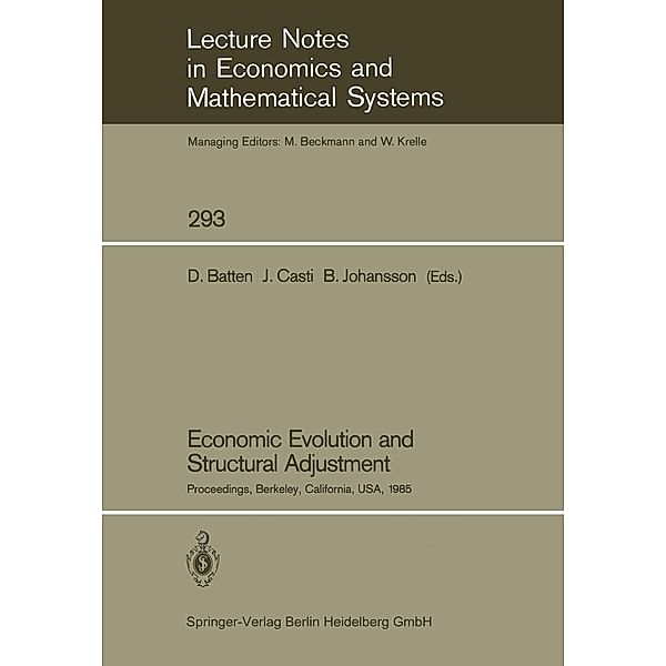 Economic Evolution and Structural Adjustment / Lecture Notes in Economics and Mathematical Systems Bd.293