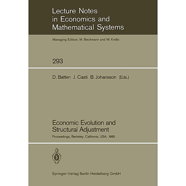 Economic Evolution and Structural Adjustment / Lecture Notes in Economics and Mathematical Systems Bd.293