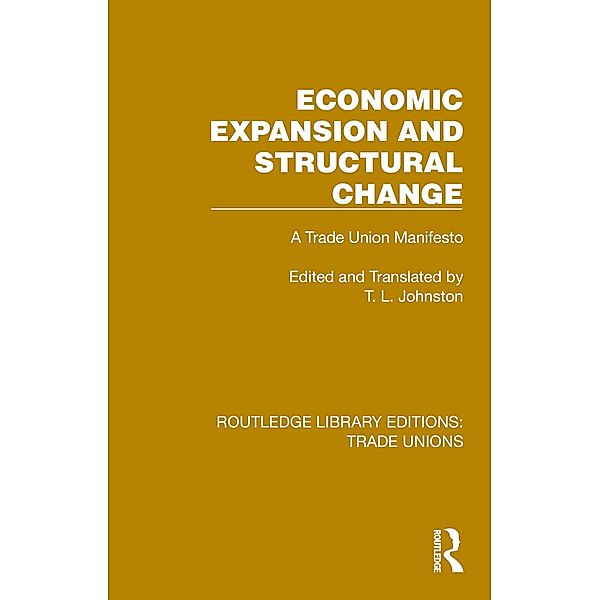 Economic Expansion and Structural Change, T. L. Johnston