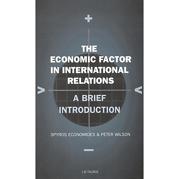 Economic Factor in International Relations, Spyros Economides