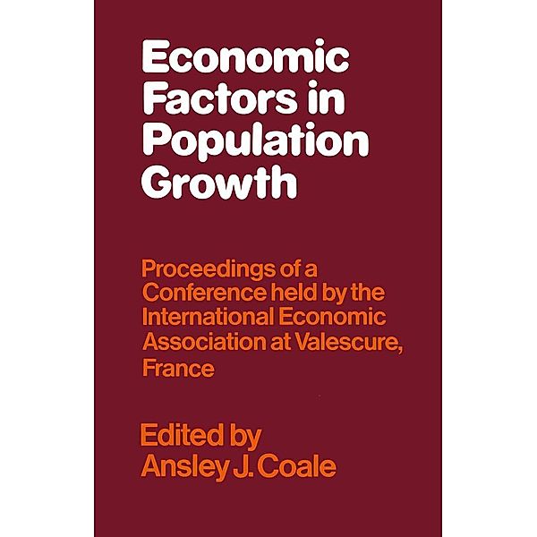 Economic Factors in Population Growth / International Economic Association Series