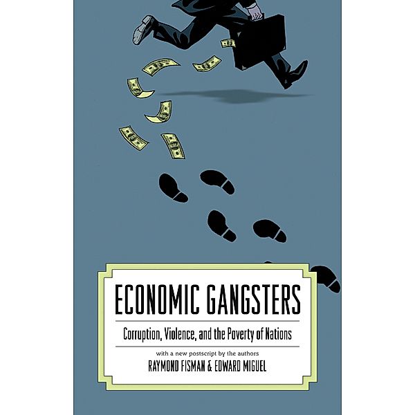 Economic Gangsters, Ray Fisman