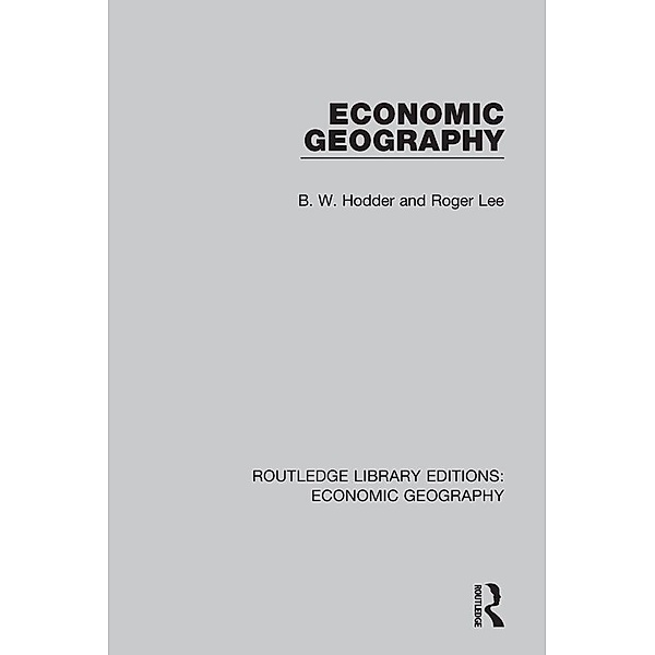 Economic Geography, B. W. Hodder, Roger Lee