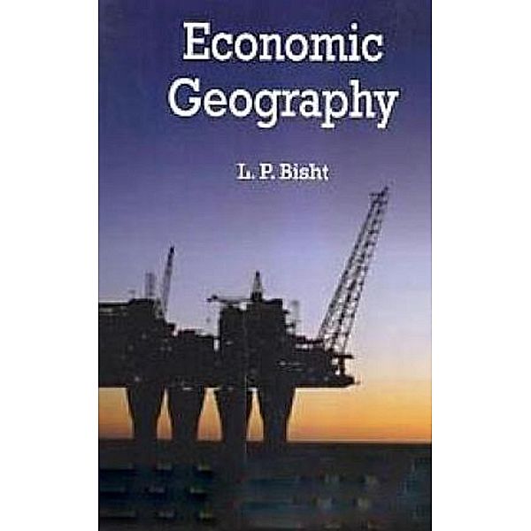 Economic Geography, L. P. Bisht