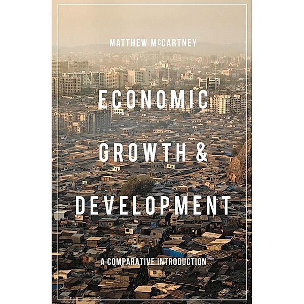 Economic Growth and Development, Matthew Mccartney