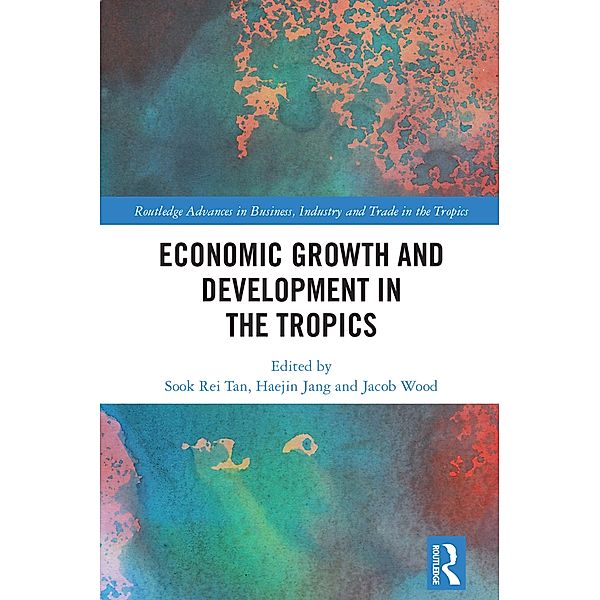 Economic Growth and Development in the Tropics