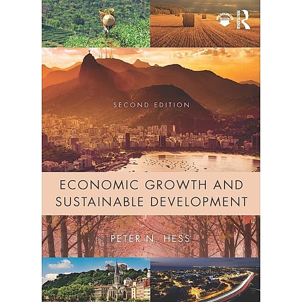 Economic Growth and Sustainable Development, Peter N. Hess