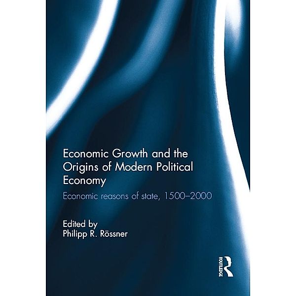 Economic Growth and the Origins of Modern Political Economy