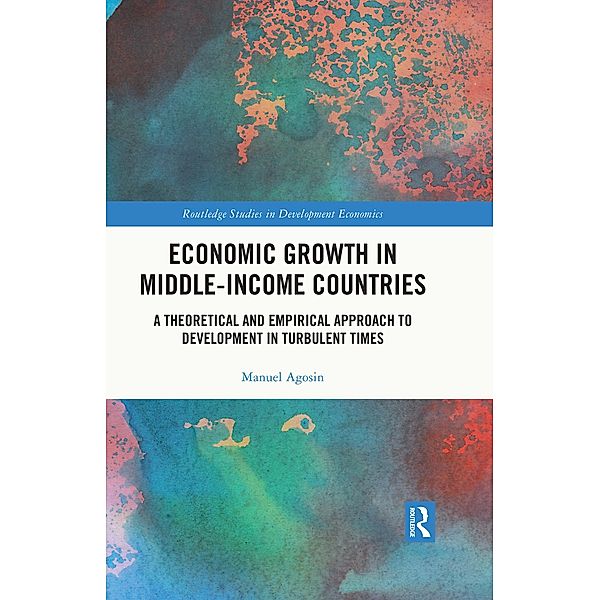 Economic Growth in Middle-Income Countries, Manuel Agosin