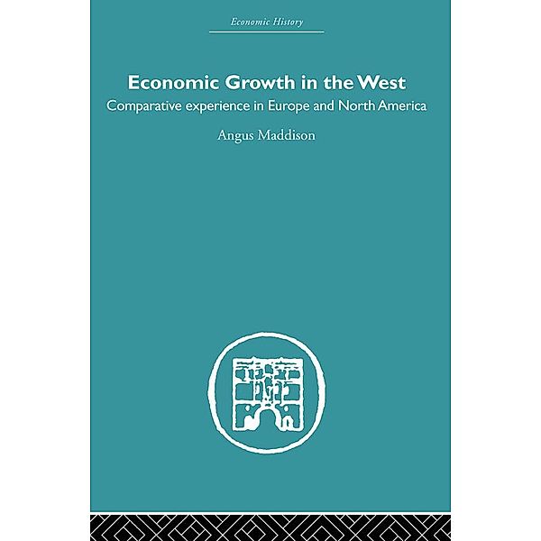 Economic Growth in the West, Angus Maddison