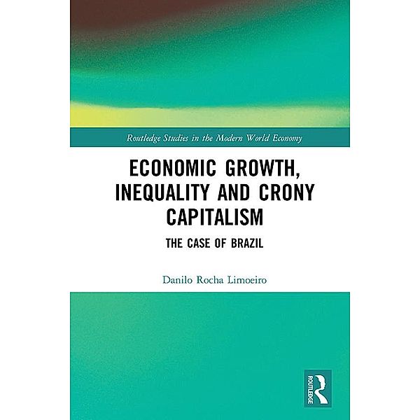 Economic Growth, Inequality and Crony Capitalism, Danilo Rocha Limoeiro