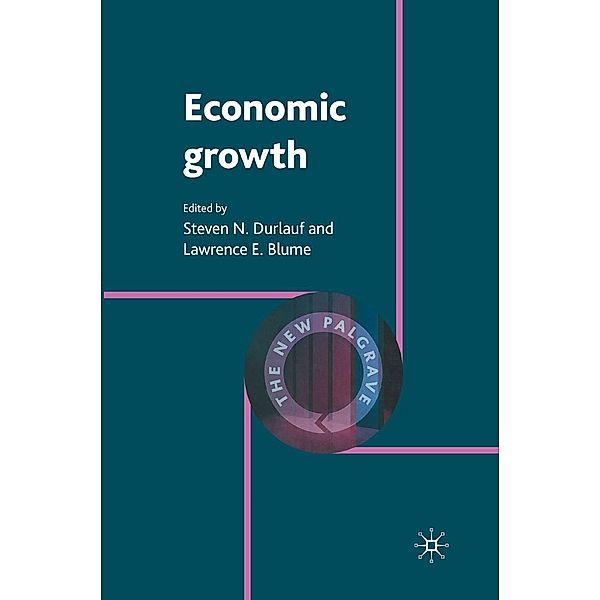 Economic Growth / The New Palgrave Economics Collection