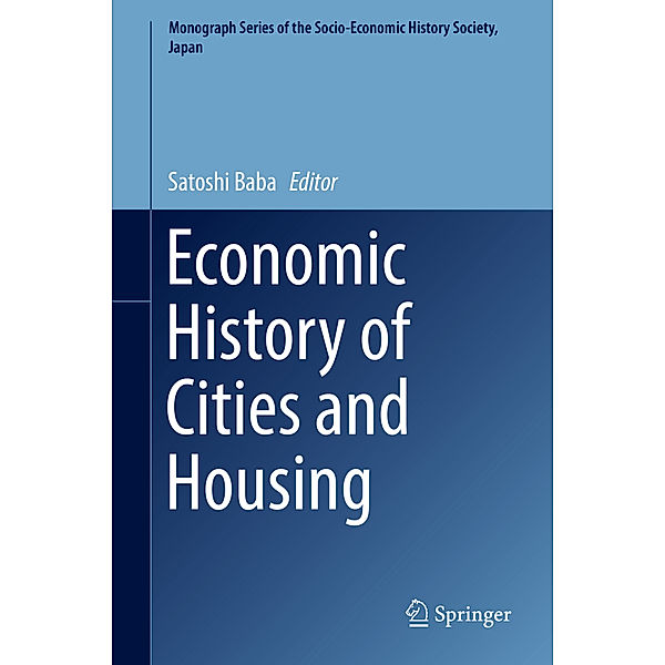 Economic History of Cities and Housing