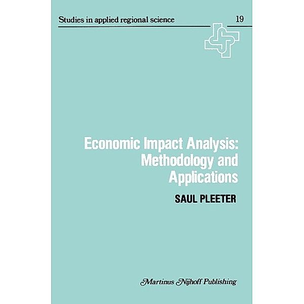 Economic Impact Analysis: Methodology and Applications / Studies in Applied Regional Science Bd.19