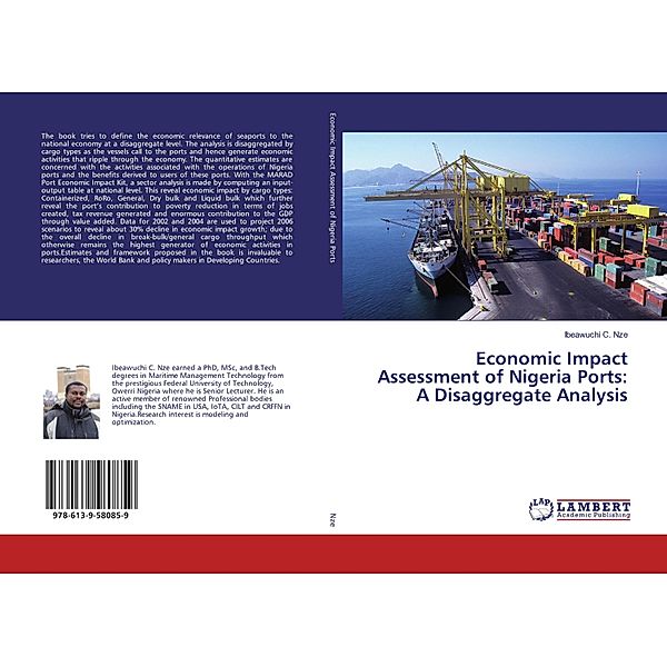 Economic Impact Assessment of Nigeria Ports: A Disaggregate Analysis, Ibeawuchi C. Nze