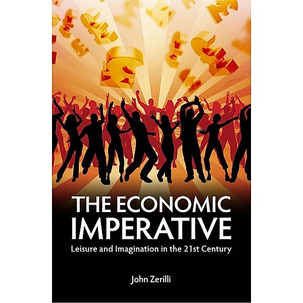 Economic Imperative / Societas, John Zerilli