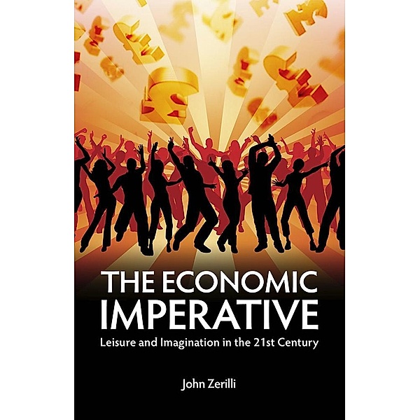 Economic Imperative / Societas, John Zerilli