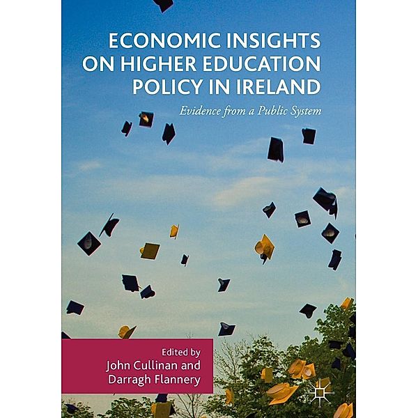 Economic Insights on Higher Education Policy in Ireland / Progress in Mathematics