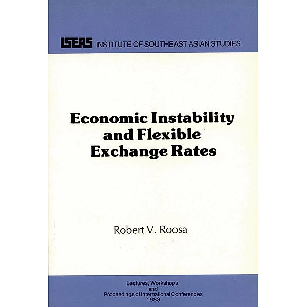 Economic Instability and Flexible Exchange Rates, Robert V. Roosa