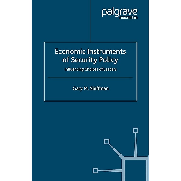 Economic Instruments of Security Policy, G. Shiffman