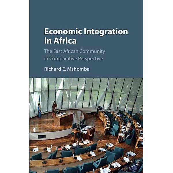 Economic Integration in Africa, Richard E. Mshomba