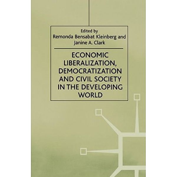 Economic Liberalization, Democratization and Civil Society in the Developing World, NA NA