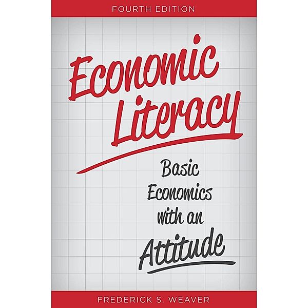 Economic Literacy, Frederick S. Weaver