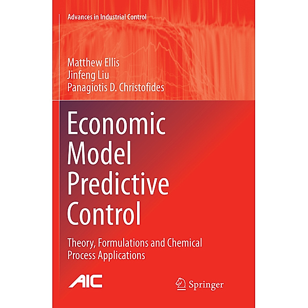 Economic Model Predictive Control, Matthew Ellis, Jinfeng Liu, Panagiotis D. Christofides