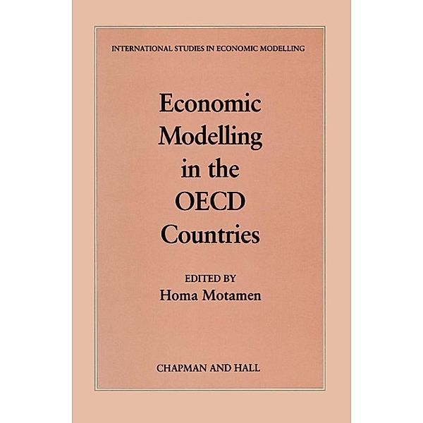 Economic Modelling in the OECD Countries / International Studies in Economic Modelling