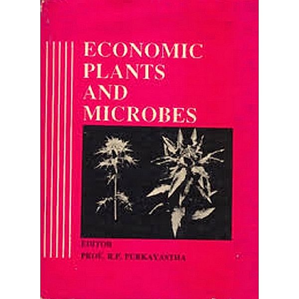 Economic Plants and Microbes, R. P. Purkayastha