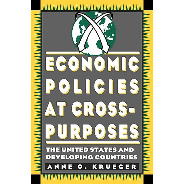 Economic Policies at Cross Purposes, Anne Kruger