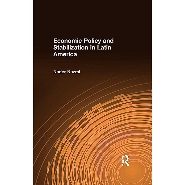 Economic Policy and Stabilization in Latin America, Nader Nazmi