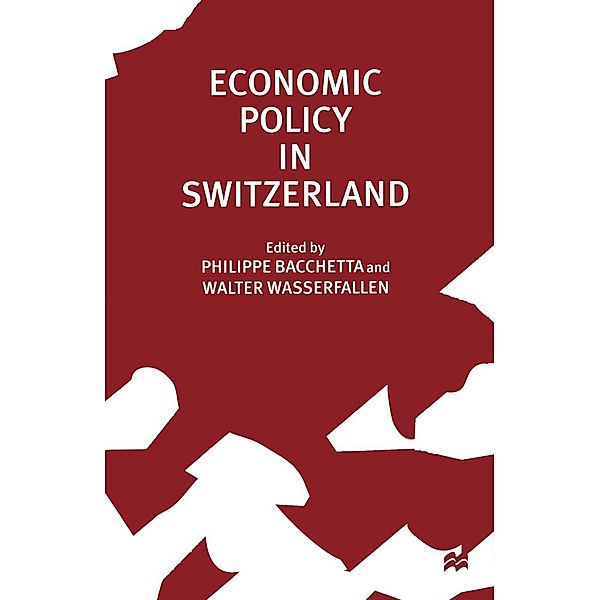 Economic Policy in Switzerland