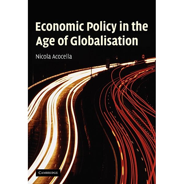 Economic Policy in the Age of Globalisation, Nicola Acocella