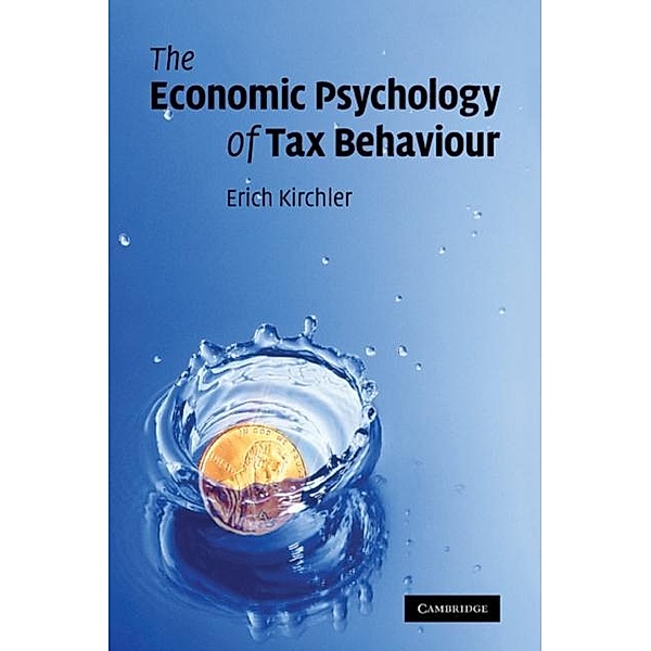 Economic Psychology of Tax Behaviour, Erich Kirchler