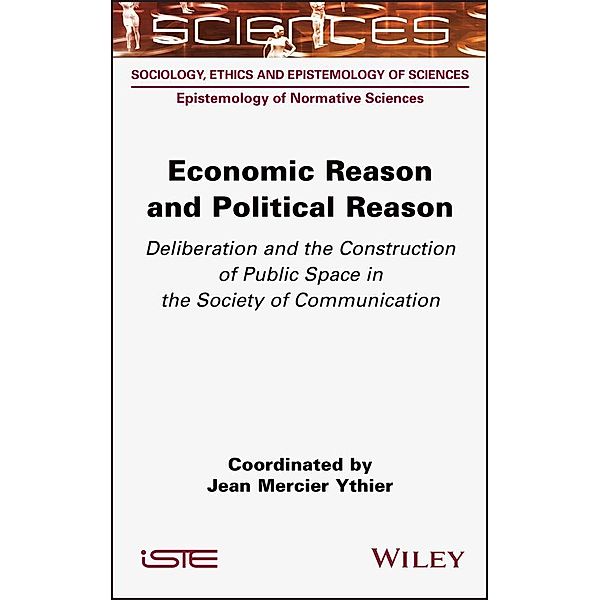 Economic Reason and Political Reason, Jean Mercier Ythier