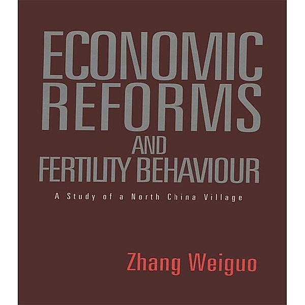Economic Reforms and Fertility Behaviour, Weiguo Zhang
