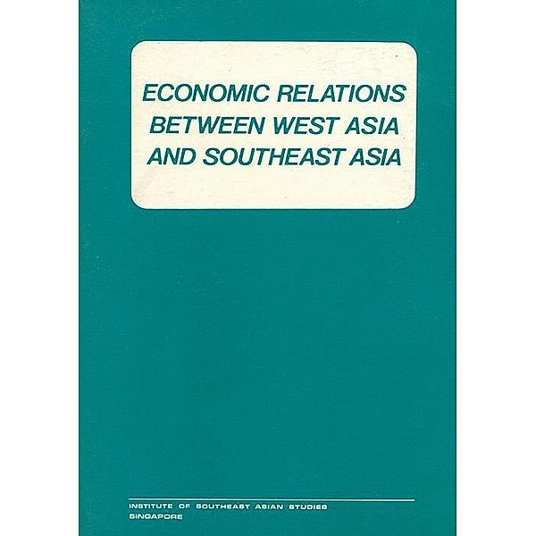 Economic Relations between West Asia and Southeast Asia