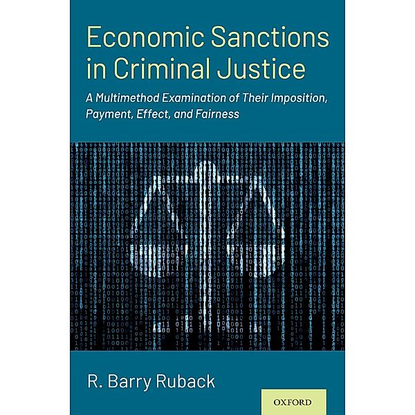 Economic Sanctions in Criminal Justice, R. Barry Ruback
