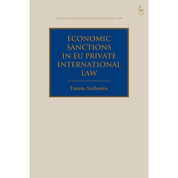 Economic Sanctions in EU Private International Law, Tamás Szabados