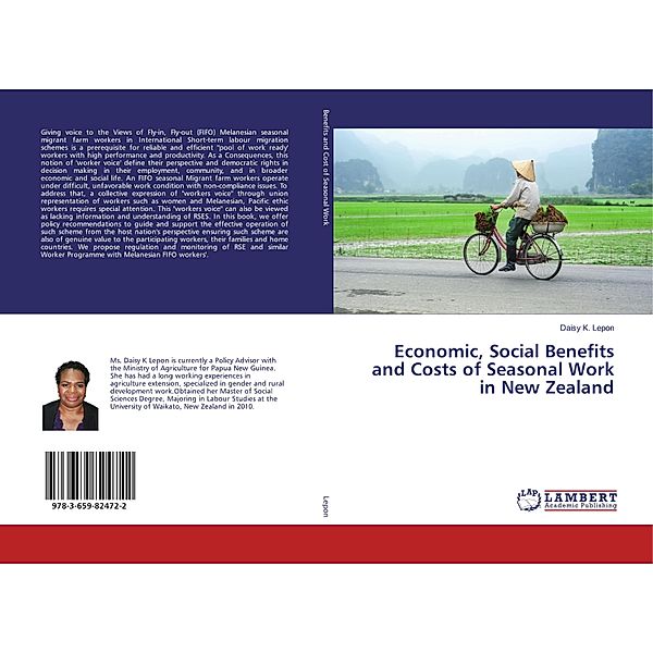Economic, Social Benefits and Costs of Seasonal Work in New Zealand, Daisy K. Lepon