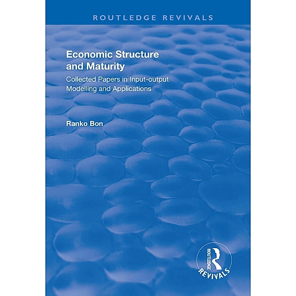 Economic Structure and Maturity, Ranko Bon
