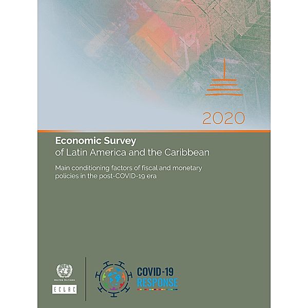 Economic Survey of Latin America and the Caribbean 2020 / Economic Survey of Latin America and the Caribbean