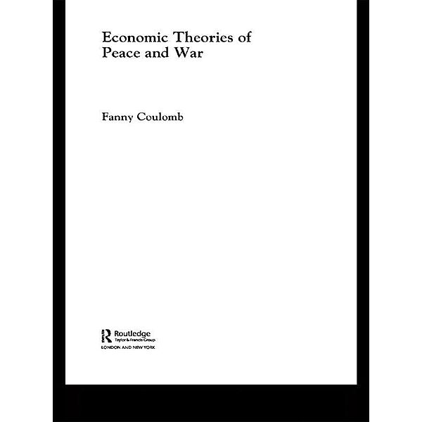 Economic Theories of Peace and War, Fanny Coulomb