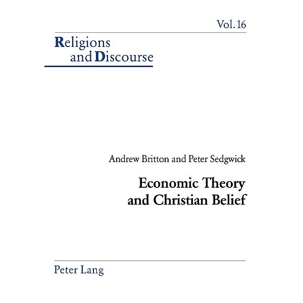 Economic Theory and Christian Belief, Andrew Britton, Peter Sedgwick