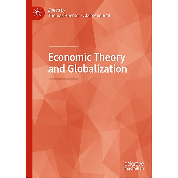 Economic Theory and Globalization