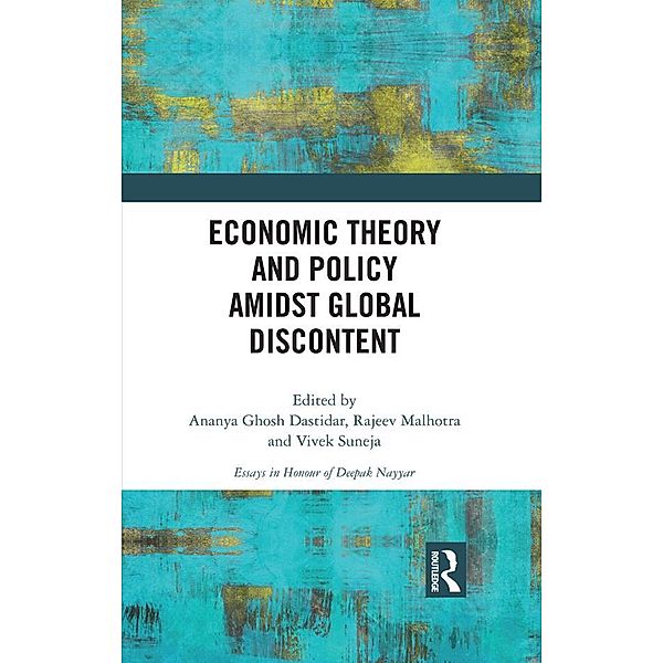 Economic Theory and Policy amidst Global Discontent