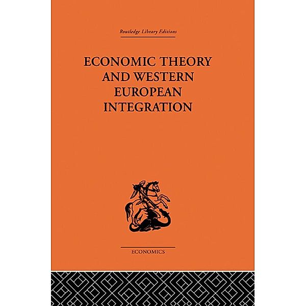 Economic Theory and Western European Intergration, Tibor Scitovsky