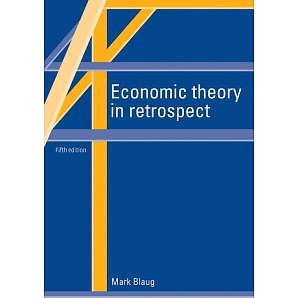 Economic Theory in Retrospect, Mark Blaug